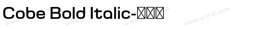 Cobe Bold Italic字体转换